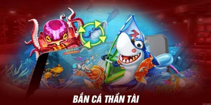 Bắn Cá Thần Tài - Phiên Bản Cực Đỉnh Dưới Lòng Đại Dương